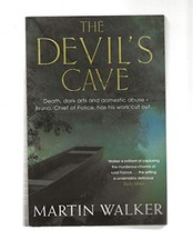 The Devil's Cave: Bruno, Chief of Po..., Walker, Martin