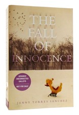 Jenny Torres Sanchez THE FALL OF INNOCENCE  Advance Uncorrected Proof 1st Printi