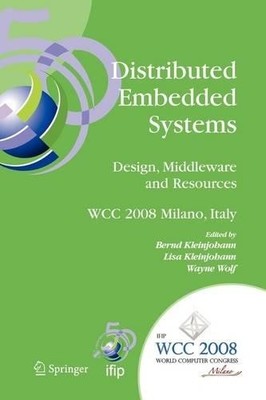 Distributed Embedded Systems: Design, Middleware and Resource... - 9781441935052
