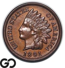 1891 Indian Head Cent Penny, Choice Unc++, Sharp Strike, Rich Brown Copper
