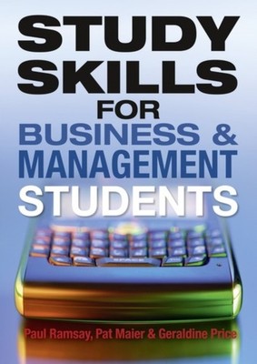 Study Skills for Business and Management Students by Geraldine Price