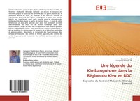 Marcel Swedi (U. A.) | Une LéGende Du Kimbanguisme Dans La RéGion Du Kivu En RDC