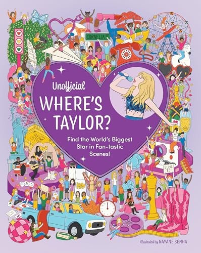 Unofficial Where's Taylor? : Find The World's Biggest Star In Fan-Tastic Scenes! Editors Of Chartwell Books - Image 5