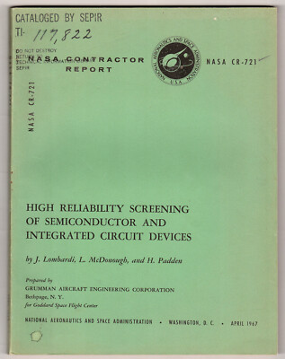 High Reliability Screening of Semiconductor and Integrated Circuit Devices, 1967