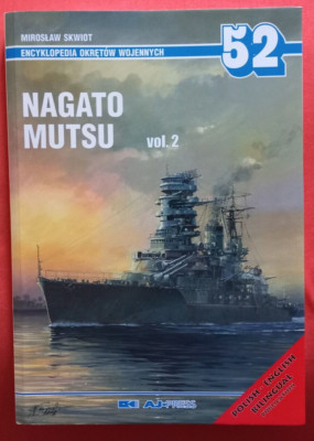 Warships Encyklopedia Okretow Monografie EOW 52, NAGATO MUTSU Vol.2  AJ Press