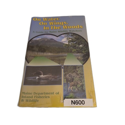#ad New sealed On water on wings in the woods paperback Maine Dept Inland Fisheries $6.00