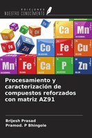 Brijesh Prasad (U. A.) | Procesamiento Y CaracterizacióN De Compuestos...