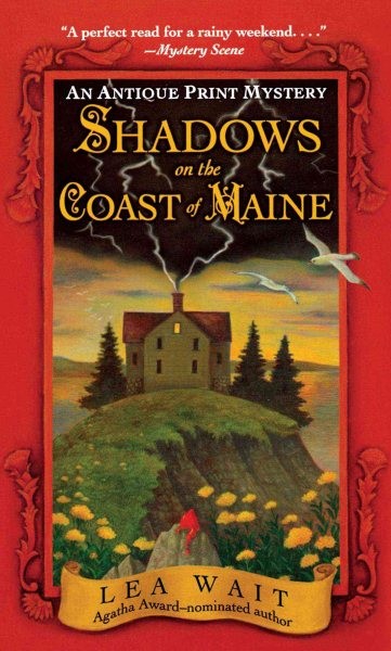 Shadows on the Coast of Maine : An Antique Print Mystery, Paperback by Wait, ...