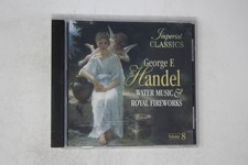 George F. Handel Water Music & Royal Fireworks CD Vol 8