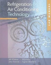 Lab Manual for Whitman/Johnson/Tomczyk/Silberstein's Refrigeration and Air: Used