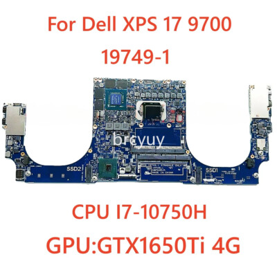 For DELL XPS 17 9700 motherboard 19749-1 w/ CPU I7-10750H GPU:GTX1650TI/T2000 4G