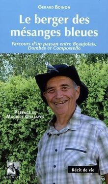 Le berger des mesanges bleues: Récit de vie von Boi... | Buch | Zustand sehr gut
