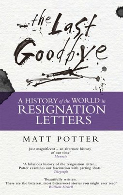 Der Letzte Abschied: Die Geschichte Der Welt In Resignation Brief