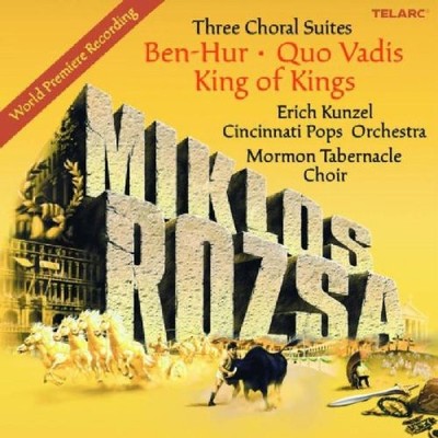 Miklós Rózsa, Erich Kunzel, Cincinnati Pops Orchestra, Mormon Tabernacle Choir