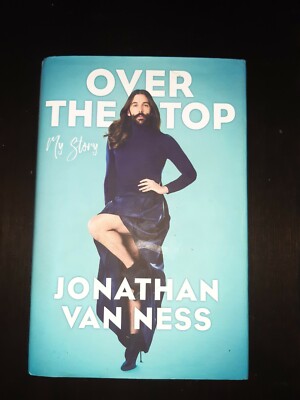 Jonathan Van Ness Over the Top My Story Signed 1st Edition