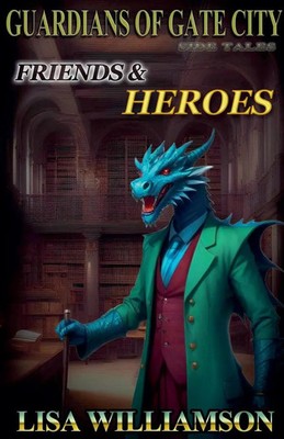 Friends and Heroes Lisa Williamson Taschenbuch Englisch 2024 Lisa Williamson