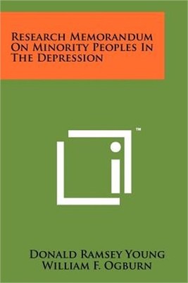 Research Memorandum on Minority Peoples in the Depression (Paperback or Softback