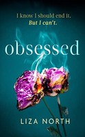 Liza North - Obsessed A Totally Gripping Psychological Thriller With - G245Z
