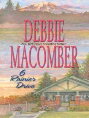 6 Rainier Drive (Cedar Cove, Book 6) - Hardcover By Macomber, Debbie - GOOD