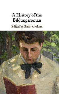 A History of the Bildungsroman Graham Hardback Cambridge University Press