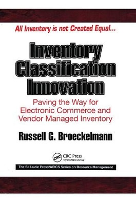 Inventory Classification Innovation by Russell Broeckelmann - 9781574442373