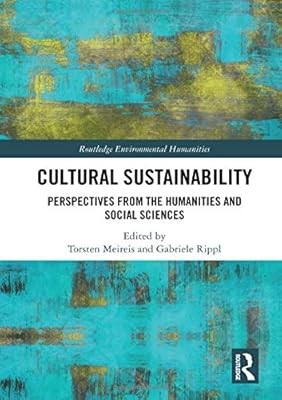 Cultural Sustainability: Perspectives from the Humanities and Social Sciences (R