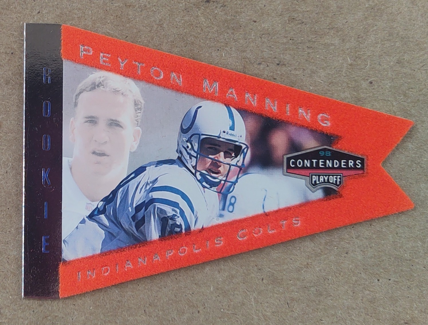 1998 Playoff Contenders Pennants Orange Peyton Manning #42 Rookie RC HOF