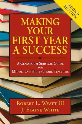 Robert L. Wyatt J. Elaine  Making Your First Year a Su (Taschenbuch) (US IMPORT)