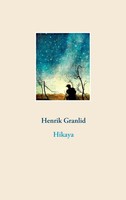 Henrik Granlid | Hikaya | Taschenbuch | Schwedisch (2019) | Books on Demand Gmbh