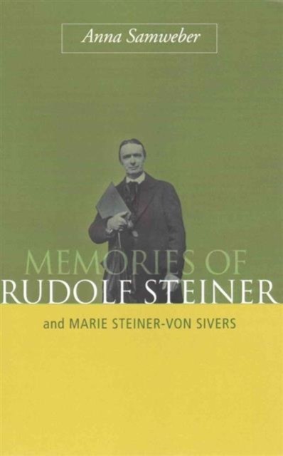 Memories of Rudolf Steiner: And Marie Steiner-von Sivers by Anna Samweber ... - Image 3