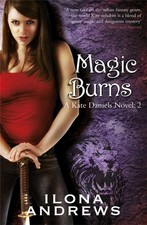 Magic Burns: A Kate Daniels Novel: 2 by Ilona Andrews (English) Paperback Book