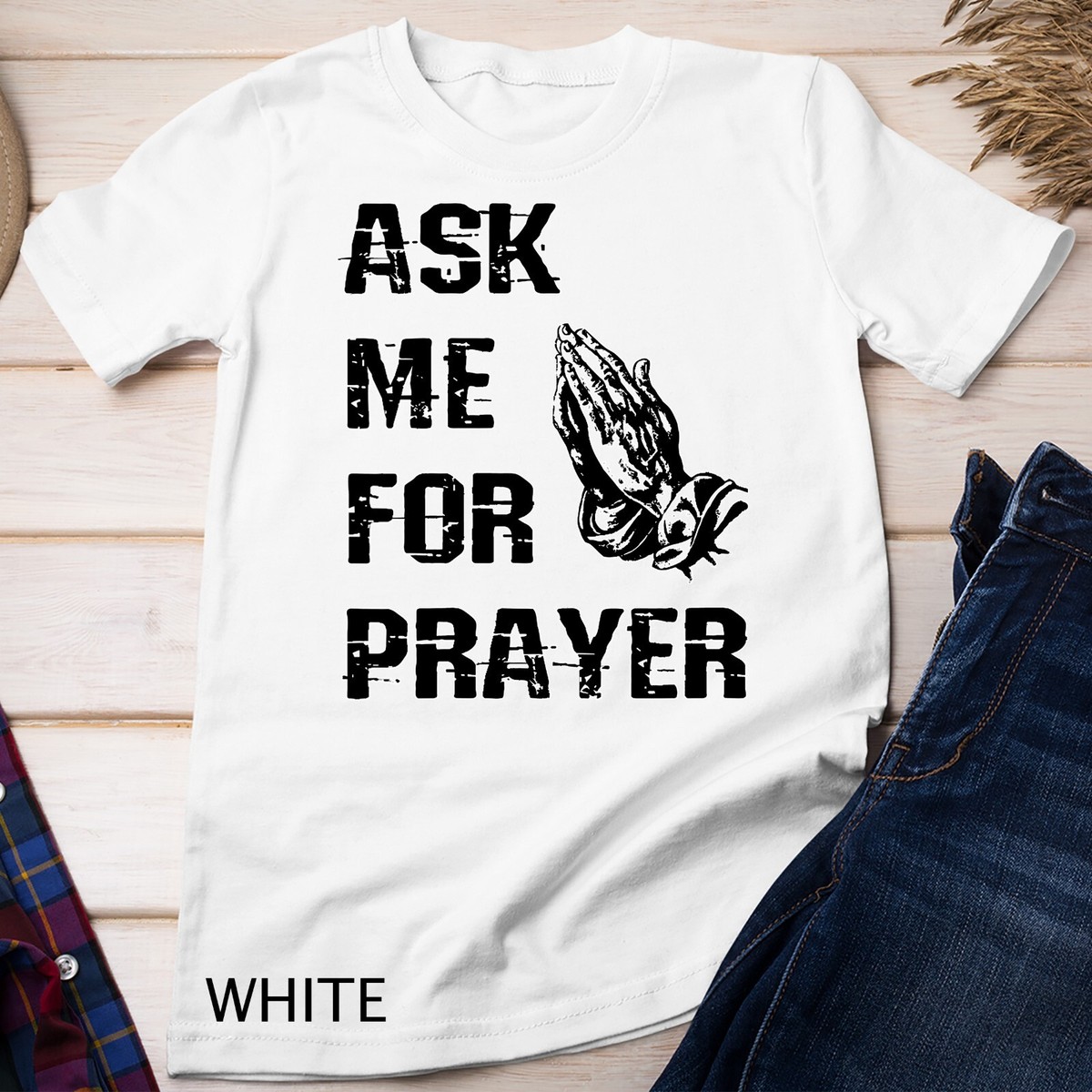 Womens Ask Me For Prayer Cute Christian Lifestyle Gifts T-Shirt
