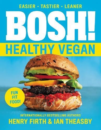 Bosh!: Healthy Vegan, Henry David Firth, New, Paperback