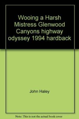 Wooing a Harsh Mistress: Glenwood Canyons Highway Odyssey - ACCEPTABLE