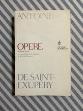 Antoine De Saint-Exupéry - OPERE. Volume Primo - Classici Bompiani 2000 exupery