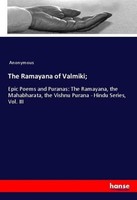 The Ramayana Of Valmiki Anonymous