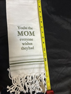 Embroidered You re the MOM everyone wishes they had Hand Towe