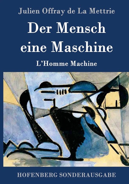 Julien Offray De La Mettrie | Der Mensch Eine Maschine | Buch | Deutsch (2016)-image