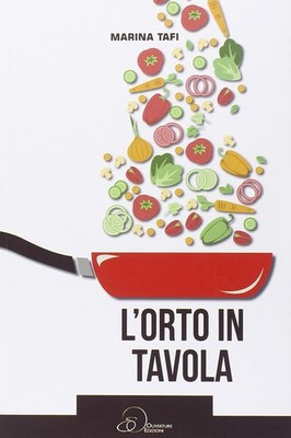 Marina Tafi L'orto in tavola (Paperback)