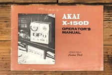 Akai X-150D Reel to Reel Owners / User Manual *Original*