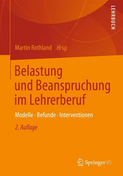 Belastung Und Beanspruchung Im Lehrerberuf | Modelle, Befunde, Interventionen-image