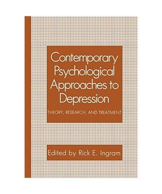 Contemporary Psychological Approaches to Depression: Theory, Research, and Treat