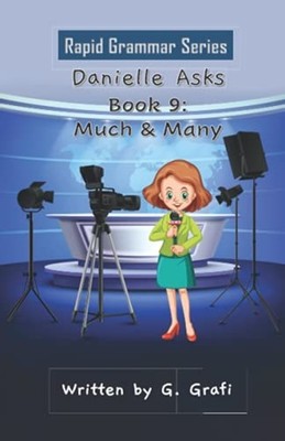 Danielle Asks: Book 9: Much & Many -  NEW G Grafi 2021