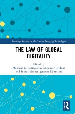 The Law of Global Digitality by Matthias C. Kettemann PAPERBACK 9781032255507