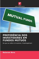 PreferÊNcia Dos Investidores Em Fundos MÚTuos Balaram Bora Taschenbuch 2025