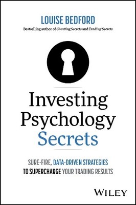 Louise Bedford Investing Psychology Secrets: Sure-Fire, Data-Driven  (Paperback)