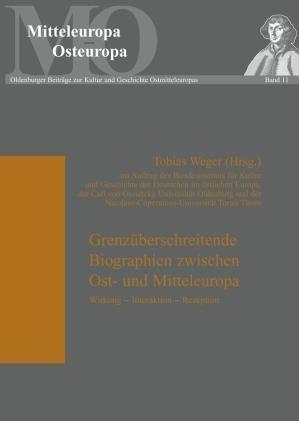 Thumbnail - Grenzüberschreitende Biographien Zwischen Ost- Und Mitteleuropa | Buch
