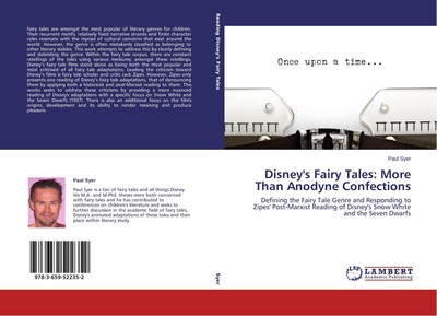 Disney's Fairy Tales: More Than Anodyne Confections Paul Syer
