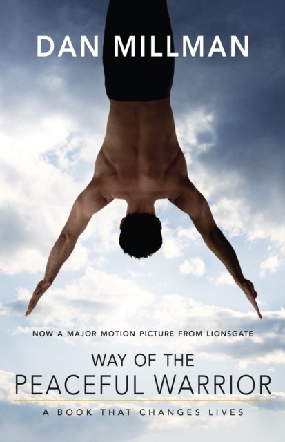 Way of the Peaceful Warrior by Dan Millman (Paperback Book)