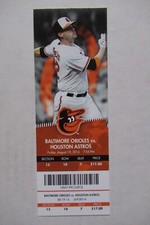 BALTIMORE ORIOLES VS ASTROS 8/19/2016 FULL TICKET ~ JOSE ALTUVE (HR/5 RBI)